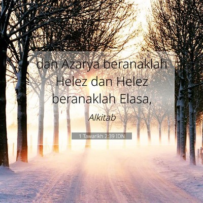 1 Tawarikh 2:39 Ayat Alkitab Dijelaskan