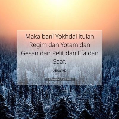 1 Tawarikh 2:47 Ayat Alkitab Dijelaskan