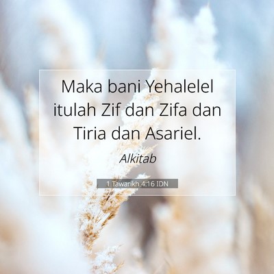 1 Tawarikh 4:16 Ayat Alkitab Dijelaskan