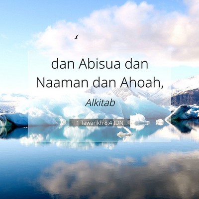 1 Tawarikh 8:4 Ayat Alkitab Dijelaskan