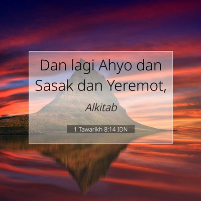 1 Tawarikh 8:14 Ayat Alkitab Dijelaskan