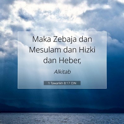 1 Tawarikh 8:17 Ayat Alkitab Dijelaskan