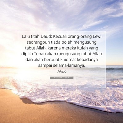 1 Tawarikh 15:2 Ayat Alkitab Dijelaskan