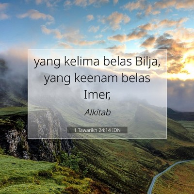 1 Tawarikh 24:14 IDN Gambar Ayat Alkitab