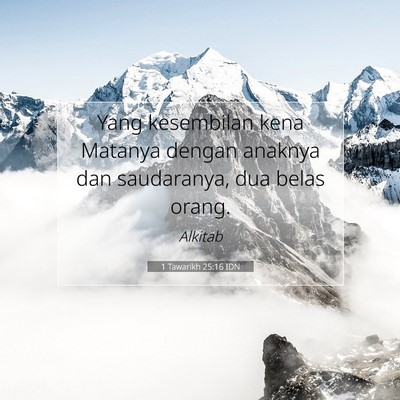 1 Tawarikh 25:16 Ayat Alkitab Dijelaskan