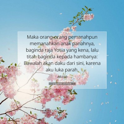 2 Tawarikh 35:23 Ayat Alkitab Dijelaskan