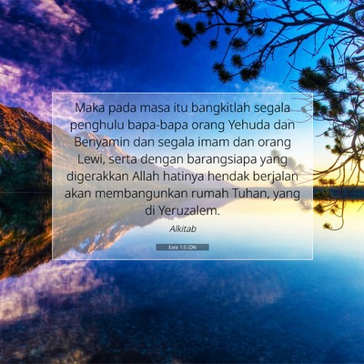 Ezra 1:5 Ayat Alkitab Dijelaskan