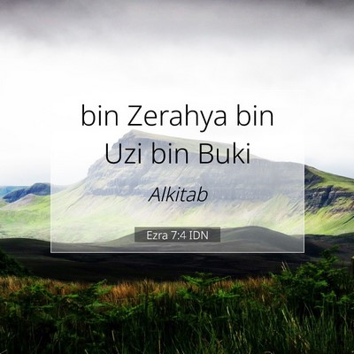 Ezra 7:4 Ayat Alkitab Dijelaskan