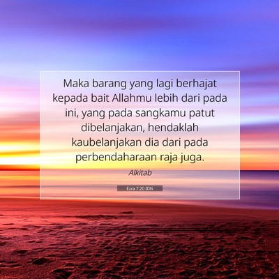 Ezra 7:20 Ayat Alkitab Dijelaskan