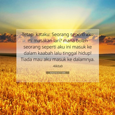 Nehemia 6:11 Ayat Alkitab Dijelaskan