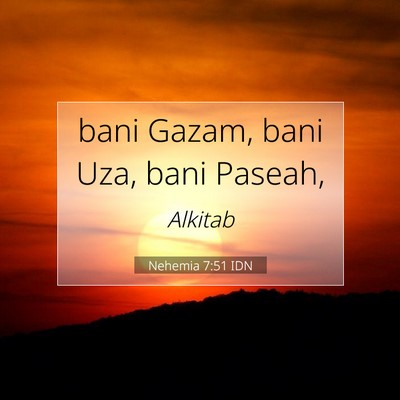 Nehemia 7:51 Ayat Alkitab Dijelaskan