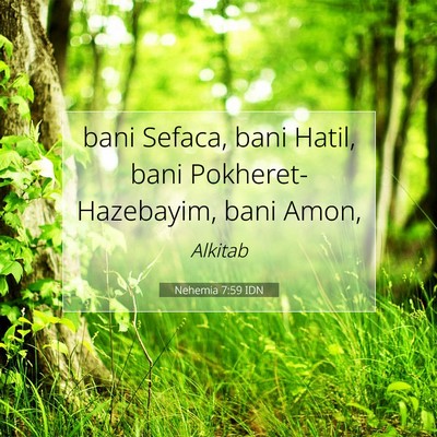 Nehemia 7:59 Ayat Alkitab Dijelaskan