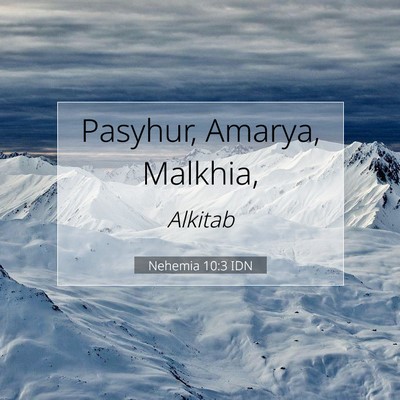 Nehemia 10:3 Ayat Alkitab Dijelaskan