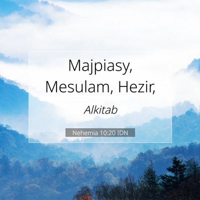Nehemia 10:20 Ayat Alkitab Dijelaskan