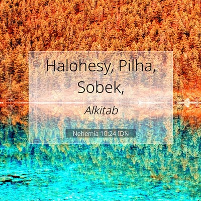 Nehemia 10:24 Ayat Alkitab Dijelaskan