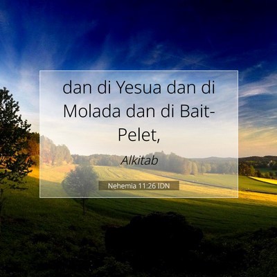 Nehemia 11:26 Ayat Alkitab Dijelaskan
