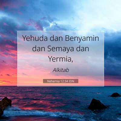 Nehemia 12:34 Ayat Alkitab Dijelaskan