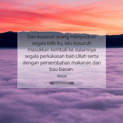 Nehemia 13:9 Ayat Alkitab Dijelaskan