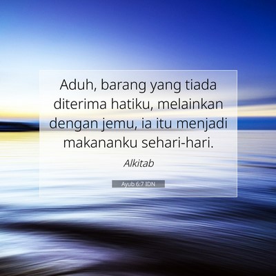 Ayub 6:7 Ayat Alkitab Dijelaskan