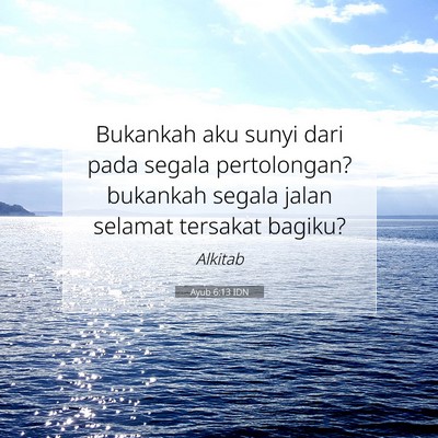 Ayub 6:13 Ayat Alkitab Dijelaskan