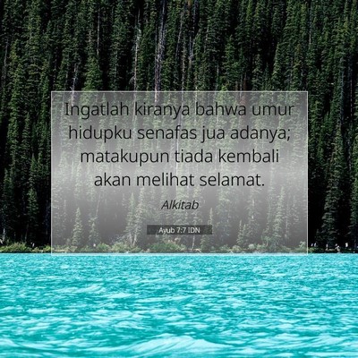 Ayub 7:7 IDN Gambar Ayat Alkitab