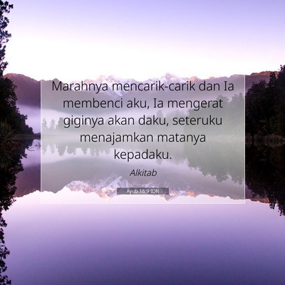 Ayub 16:9 Ayat Alkitab Dijelaskan