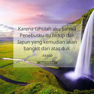 Ayub 19:25 IDN Gambar Ayat Alkitab
