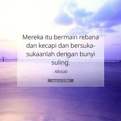 Ayub 21:12 Ayat Alkitab Dijelaskan