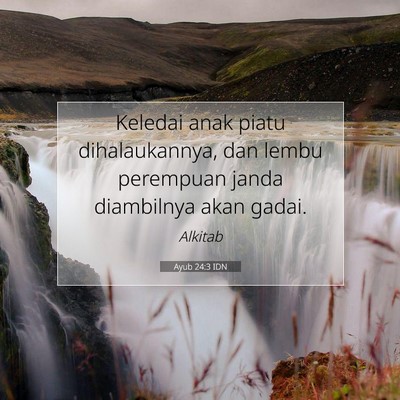 Ayub 24:3 Ayat Alkitab Dijelaskan