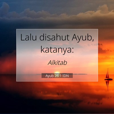 Ayub 26:1 Ayat Alkitab Dijelaskan