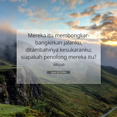 Ayub 30:13 Ayat Alkitab Dijelaskan