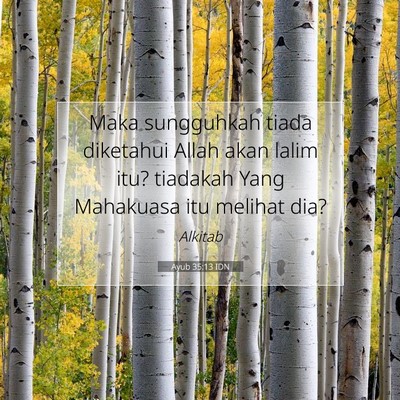 Ayub 35:13 Ayat Alkitab Dijelaskan
