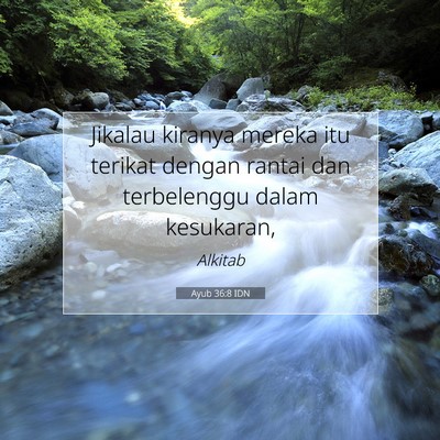 Ayub 36:8 Ayat Alkitab Dijelaskan