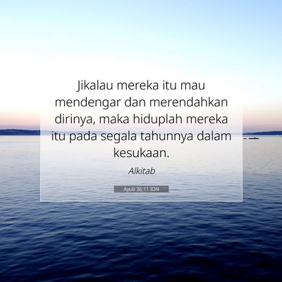 Ayub 36:11 Ayat Alkitab Dijelaskan