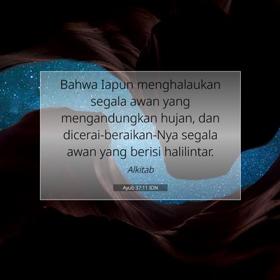 Ayub 37:11 IDN Gambar Ayat Alkitab
