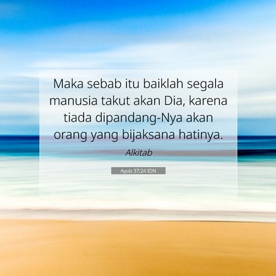 Ayub 37:24 Ayat Alkitab Dijelaskan