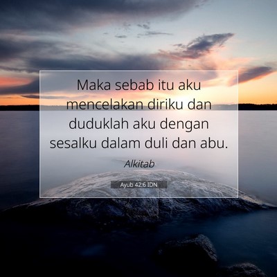 Ayub 42:6 IDN Gambar Ayat Alkitab