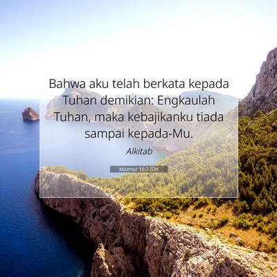 Mazmur 16:2 Ayat Alkitab Dijelaskan