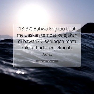 Mazmur 18:36 Ayat Alkitab Dijelaskan
