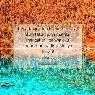 Mazmur 27:8 Ayat Alkitab Dijelaskan