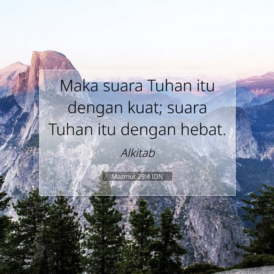 Mazmur 29:4 Ayat Alkitab Dijelaskan