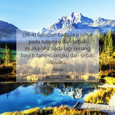 Mazmur 38:3 Ayat Alkitab Dijelaskan