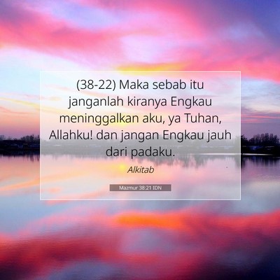 Mazmur 38:21 Ayat Alkitab Dijelaskan