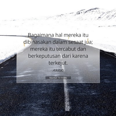 Mazmur 73:19 Ayat Alkitab Dijelaskan