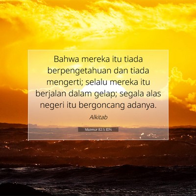 Mazmur 82:5 IDN Gambar Ayat Alkitab