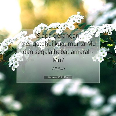 Mazmur 90:11 IDN Gambar Ayat Alkitab