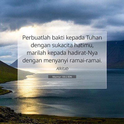 Mazmur 100:2 Ayat Alkitab Dijelaskan