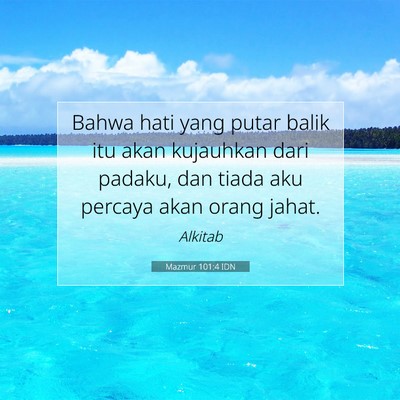 Mazmur 101:4 Ayat Alkitab Dijelaskan