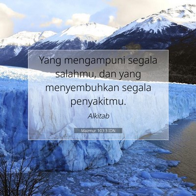 Mazmur 103:3 Ayat Alkitab Dijelaskan