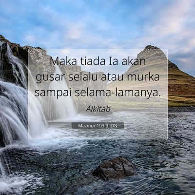 Mazmur 103:9 Ayat Alkitab Dijelaskan